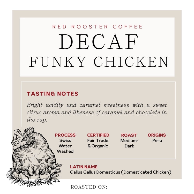 Organic Decaf Funky Chicken - Coffee Beans