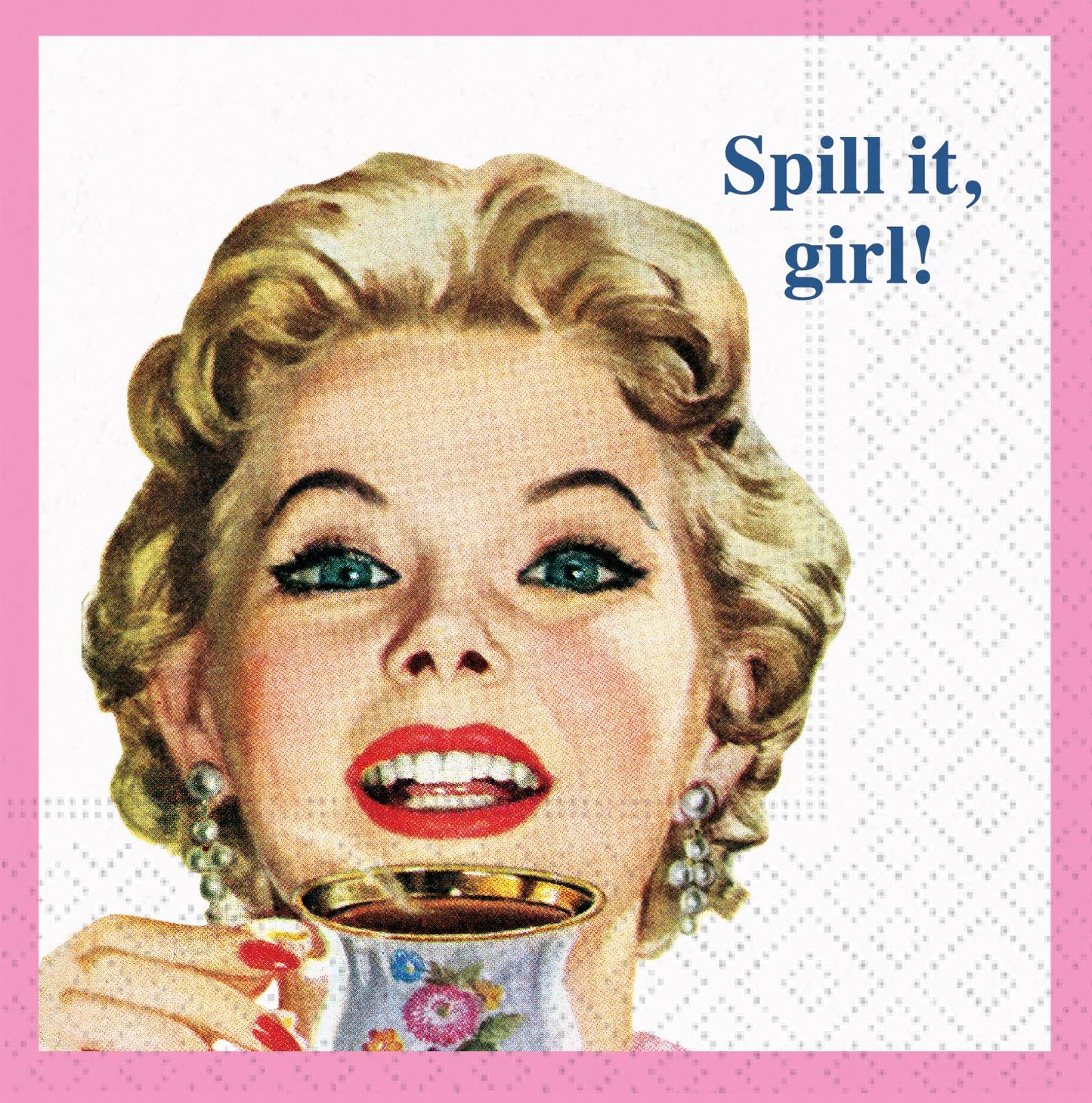 Spill It Girl