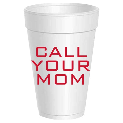 Call Your Mom Cups