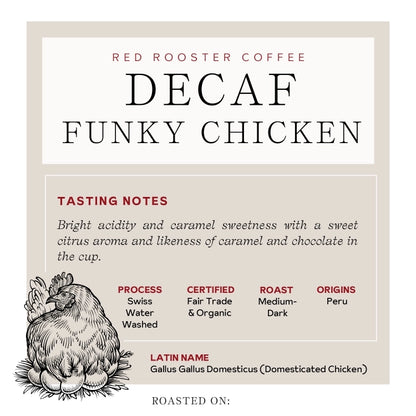Organic Decaf Funky Chicken - Coffee Beans