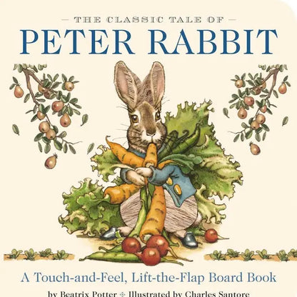 The Classic Tale of Peter Rabbit Touch and Feel Board Book