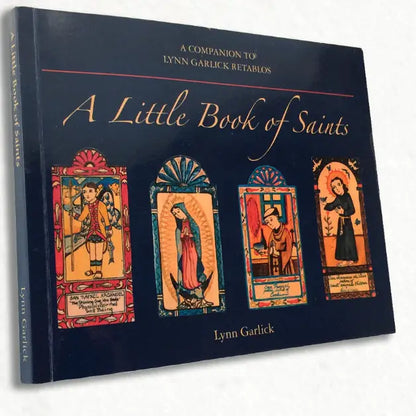 A Little Book of Saints