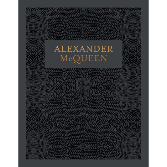 Alexander Mcqueen: Inside the Creative Mind of A Legendary